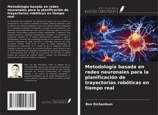 Borítókép a  Metodología basada en redes neuronales para la planificación de trayectorias robóticas en tiempo real - hoz