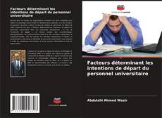 Capa do livro de Facteurs déterminant les intentions de départ du personnel universitaire 