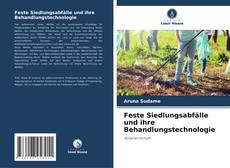 Bookcover of Feste Siedlungsabfälle und ihre Behandlungstechnologie