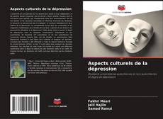 Capa do livro de Aspects culturels de la dépression 