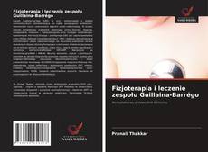 Buchcover von Fizjoterapia i leczenie zespołu Guillaina-Barrégo
