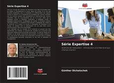 Bookcover of Série Expertise 4