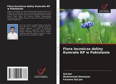 Flora lecznicza doliny Kumrate KP w Pakistanie的封面