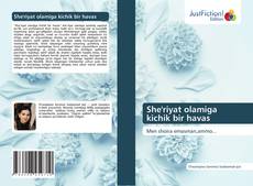Bookcover of She'riyat olamiga kichik bir havas