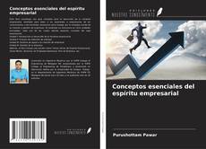 Portada del libro de Conceptos esenciales del espíritu empresarial