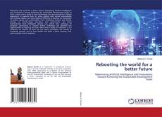 Capa do livro de Rebooting the world for a better future 