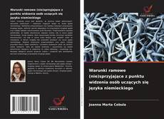 Couverture de Warunki ramowe (nie)sprzyjające z punktu widzenia osób uczących się języka niemieckiego