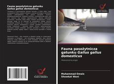 Fauna pasożytnicza gatunku Gallus gallus domesticus的封面