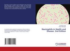 Capa do livro de Neutrophils in Health and Disease. 2nd Edition 