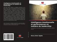 Capa do livro de Intelligence émotionnelle et performances en matière de leadership: 