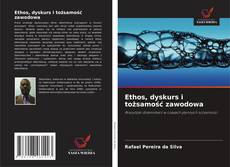 Ethos, dyskurs i tożsamość zawodowa的封面