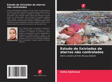 Buchcover von Estudo de lixiviados de aterros não controlados
