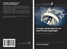 Cirugía ambulatoria en otorrinolaringología的封面