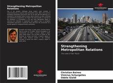 Copertina di Strengthening Metropolitan Relations