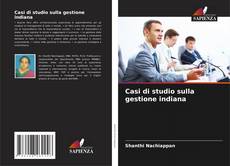 Casi di studio sulla gestione indiana kitap kapağı