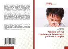 Copertina di Pédiatrie et Virus respiratoires: Comprendre pour mieux soigner