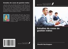 Couverture de Estudios de casos de gestión indios