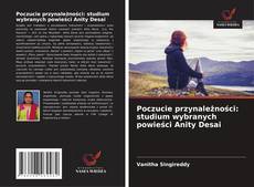 Poczucie przynależności: studium wybranych powieści Anity Desai的封面