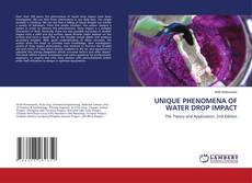 Buchcover von UNIQUE PHENOMENA OF WATER DROP IMPACT