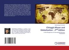 Portada del libro de Chinggis Khaan and Globalization - 2nd Edition