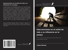 Borítókép a  Intervenciones en el estilo de vida y su influencia en la psique - hoz
