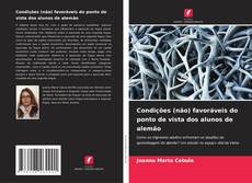 Bookcover of Condições (não) favoráveis do ponto de vista dos alunos de alemão