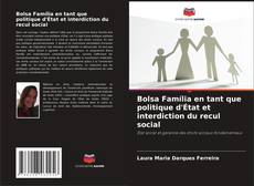 Bolsa Família en tant que politique d'État et interdiction du recul social kitap kapağı