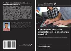 Copertina di Contenidos prácticos musicales en la enseñanza musical