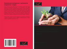 Świadomość ekologiczna i zachowania wegetarian i wegan的封面