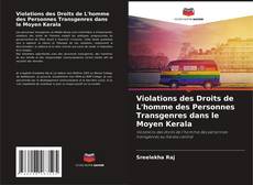 Buchcover von Violations des Droits de L'homme des Personnes Transgenres dans le Moyen Kerala
