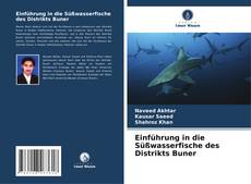 Portada del libro de Einführung in die Süßwasserfische des Distrikts Buner