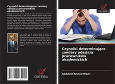 Czynniki determinujące zamiary odejścia pracowników akademickich的封面