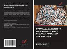 OPTYMALIZACJA PROCESÓW MIELENIA I MIESZANIA W PRODUKCJI MINERAŁÓW SILWINITOWYCH kitap kapağı