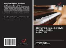 Uzdrawiająca moc muzyki we współczesnej medycynie的封面