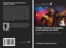 Borítókép a  Congo: Jóvenes atrapados en la edición de 2025 - hoz