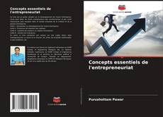 Capa do livro de Concepts essentiels de l'entrepreneuriat 
