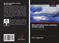 Buchcover von Nanostrukturalne systemy dostarczania