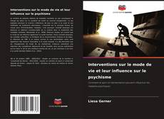 Interventions sur le mode de vie et leur influence sur le psychisme kitap kapağı