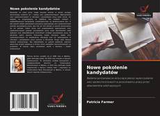 Portada del libro de Nowe pokolenie kandydatów