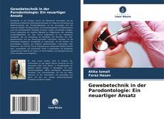 Bookcover of Gewebetechnik in der Parodontologie: Ein neuartiger Ansatz