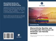 Обложка Menschliche Rechte von Transgender-Personen im Zentrum von Kerala verletzt