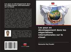 Les pays en développement dans les négociations internationales sur le climat kitap kapağı