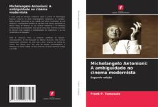 Buchcover von Michelangelo Antonioni: A ambiguidade no cinema modernista