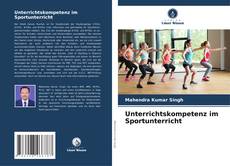 Portada del libro de Unterrichtskompetenz im Sportunterricht
