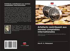 Artefacts contribuant aux normes comptables internationales kitap kapağı