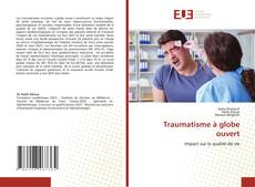 Traumatisme à globe ouvert kitap kapağı