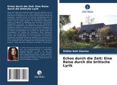 Capa do livro de Echos durch die Zeit: Eine Reise durch die britische Lyrik 
