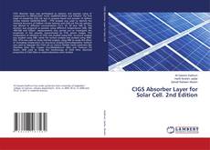 CIGS Absorber Layer for Solar Cell. 2nd Edition的封面