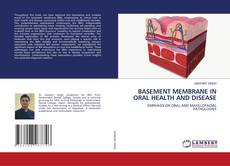 Buchcover von BASEMENT MEMBRANE IN ORAL HEALTH AND DISEASE