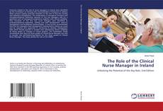 Copertina di The Role of the Clinical Nurse Manager in Ireland